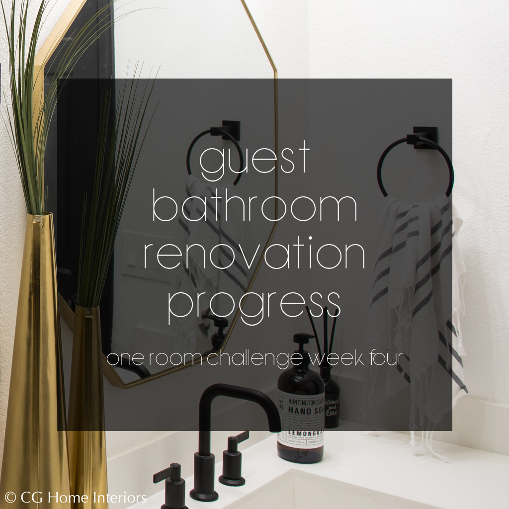 Guest Bathroom Renovation Progress - One Room Challenge Week 4